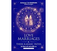 Love Marriages and Their Karmic Paths
