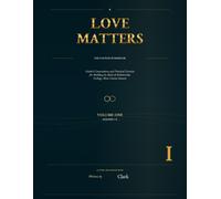 LOVE MATTERS: The Couples Workbook: The Couples Workbook