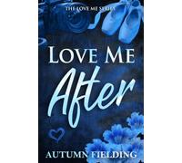 Love Me After