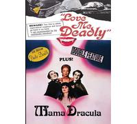 Love Me Deadly / Mama Dracula (DVD) Mary Charlotte Wilcox