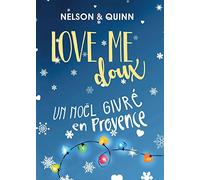 Love Me doux: Un Noël givré en Provence