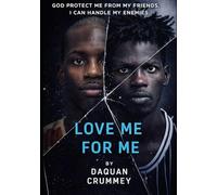 Love Me For Me: God Protect Me From My Friends - I Can Handle My Enemies