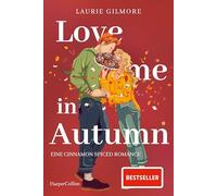 Love me in Autumn: eine cinnamon-spiced Romance: 2