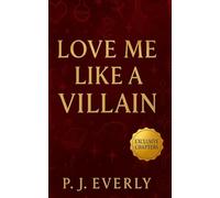 Love Me Like a Villain: A Wickedly Yours Dark Fantasy & Monster Romance Anthology