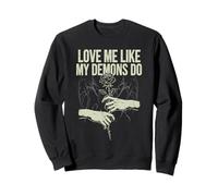 Love Me Like My Demons Do Dark Gothic Anti San Valentino Felpa