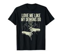 Love Me Like My Demons Do Dark Gothic Anti San Valentino Maglietta