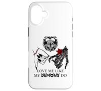 Love Me Like My Demons Do Dark Romance Merch Smutty Book Custodia per iPhone 16 Plus