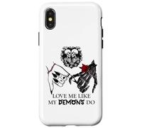 Love Me Like My Demons Do Dark Romance Merch Smutty Book Custodia per iPhone X/XS