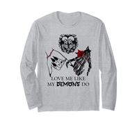 Love Me Like My Demons Do Dark Romance Merch Smutty Book Maglia a Manica