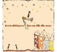 Love Me Like the Roses