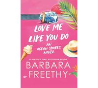 Love Me Like You Do (Heartwarming and Humorous Romance)