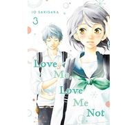 Love Me, Love Me Not, Vol. 3: Volume 3