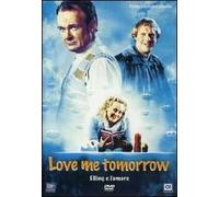 Love Me Tomorrow