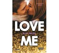 Love me. University series