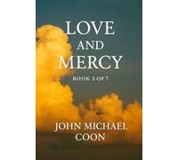 Love & Mercy: Book 5 of 7