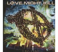 Love.Might.Kill - 2 Big 2 Fail