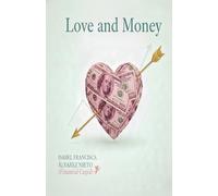LOVE & MONEY. A Couple’s Guide with Cupid: a practical and fun guide to connecting, saving, and growing as a couple without breaking the bank