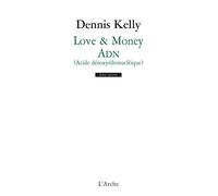 Love & Money / ADN (acide désoxyribonucléique)
