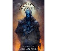 Love & Monsters: A Collection of Monster Romance Short Reads