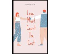 Love Must Count The Cost