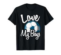 Love my boy cool design for soccer mom Maglietta