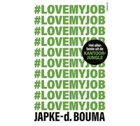 #Love my job: het allerbeste uit de kantoorjungle