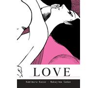 LOVE - Nakajima Sadao Kamimura Kazuo - 2023 - Coconino Press