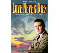 Love Never Dies (Silent) (DVD) Lloyd Hughes Madge Bellamy Claire McDowell