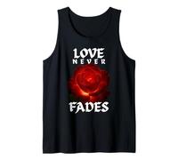 Love-Never Fades Inspirational Citazione Romantica Canotta