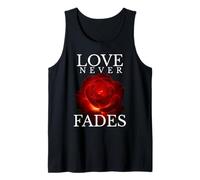 Love-Never Fades Inspirational Citazione Romantica Canotta