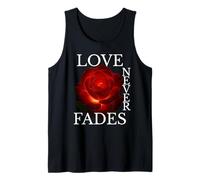 Love-Never Fades Inspirational Citazione Romantica Canotta