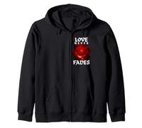 Love-Never Fades Inspirational Citazione Romantica Felpa con Cappuccio