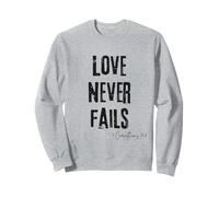 Love Never Fails 1 Corinzi 13:8 Versetto Bibbia Fede Felpa