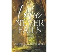 Love Never Fails