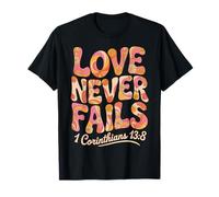 Love Never Fails Corinthians 13:8 70s Versetto della Bibbia Cristiana Maglietta