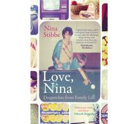 Love, Nina: Despatches from Family Life