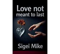 Love Not Meant to Last