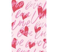 LOVE - Notebook of Dreams: 120 Lined Pages | Red Heart Cover | Perfect for Ideas, Notes & Reflections