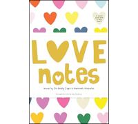 Love Notes : A small book with a big heart