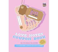 Love Notes Coupon Book (British English / Australian Spelling Edition): The little book of big gestures: 30 customisable coupons for every occasion
