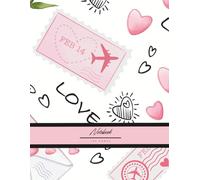 Love Notes Notebook: College Ruled 8.5 x 11 Lined Notebook for School, Work, Journaling & Gifts