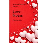 Love Notes: Notes from the Heart