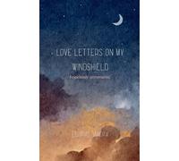 Love Notes on my Windshield