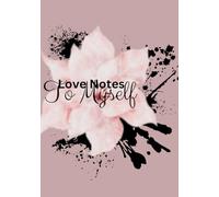 Love Notes to Myself