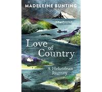 Love of country: a Hebridean journey