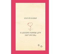 Love on a Leash - A Wedding Planner with Just One Claw