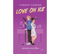 Love on Ice: Der No-Love-Deal: 2