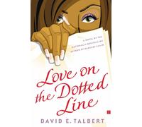Love on the Dotted Line: A Novel-Talbert, David E.-Copertina flessibile