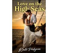 Love on the High Seas: A collection of short romance stories