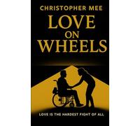 Love On Wheels: Love Is The Hardest Fight Of All.